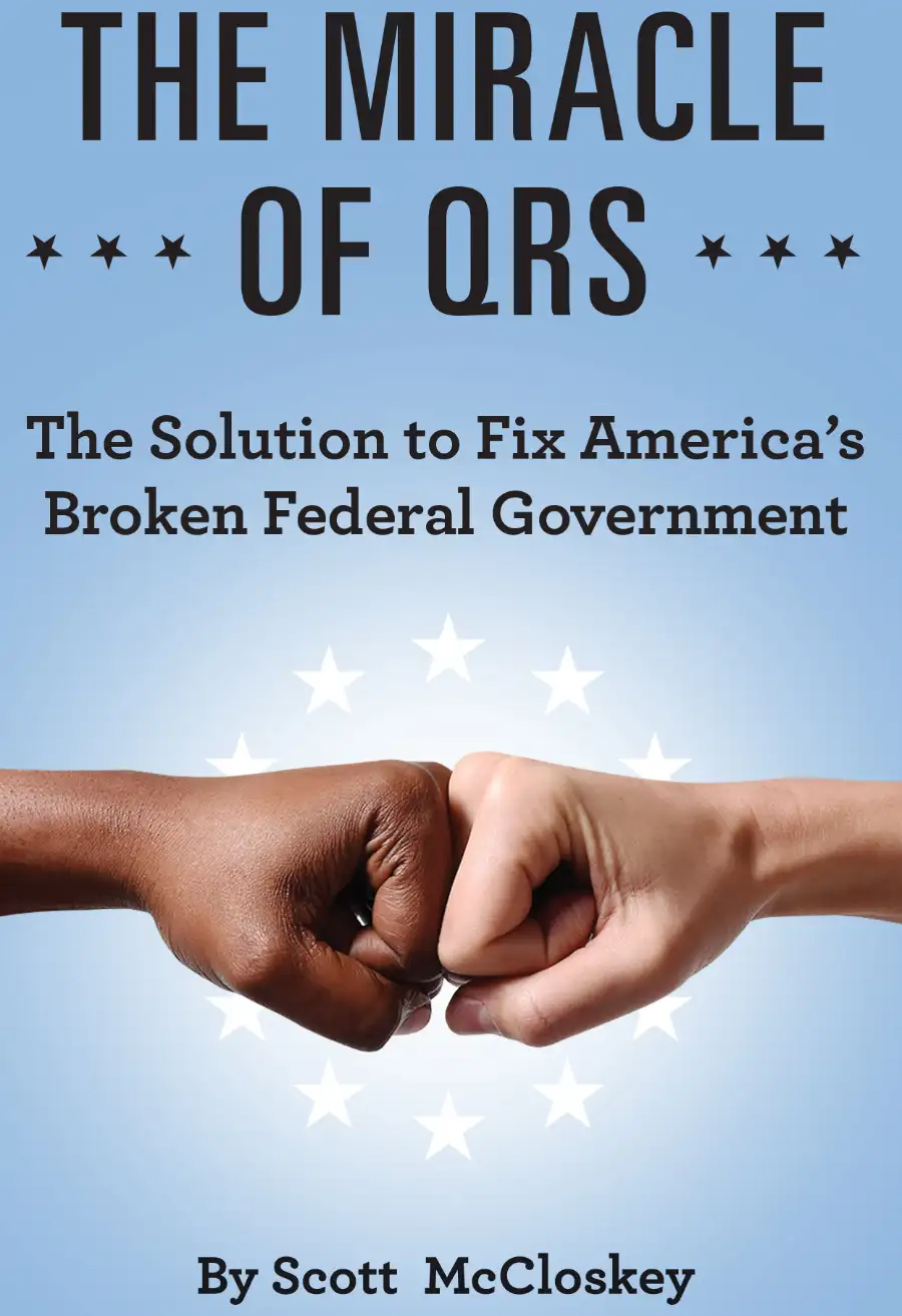 The Miracle of QRS: The Solution To Fix America's Broken Federal Government Image